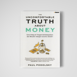 THE UNCOMFORTABLE TRUTH ABOUT MONEY