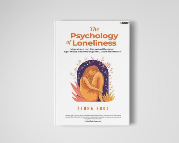 THE PSYCHOLOGY OF LONELINESS