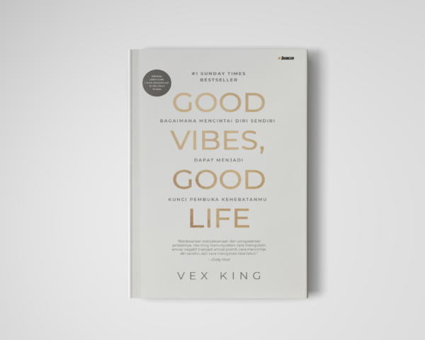 GOOD VIBES, GOOD LIFE