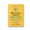 MASTER YOUR EMOTIONS