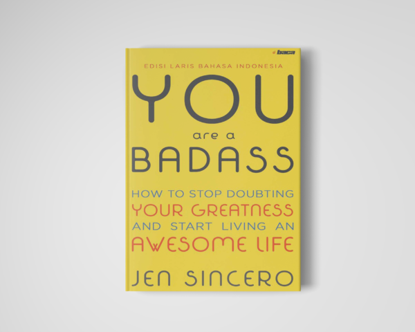 YOU ARE A BADASS