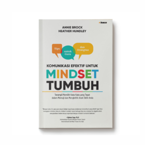 KOMUNIKASI EFEKTIF UNTUK - MINDSET TUMBUH